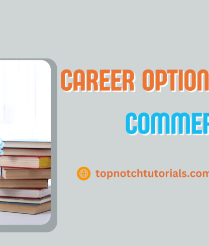 Career Options For 12th Commerce Students - Topnochtutorials