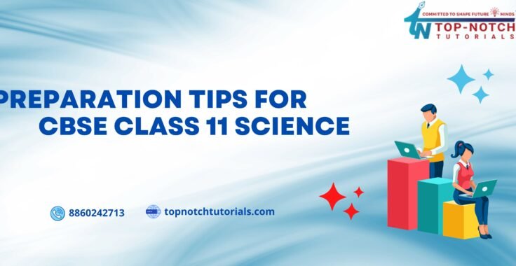 Preparation Tips for CBSE Class 11 Science