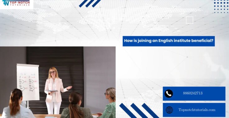How is joining an English institute beneficial?