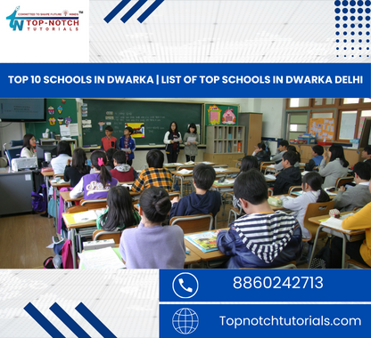 TOP 10 SCHOOLS IN DWARKA | LIST OF TOP SCHOOLS IN DWARKA DELHI