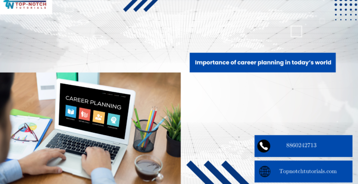 Importance of career planning in today world