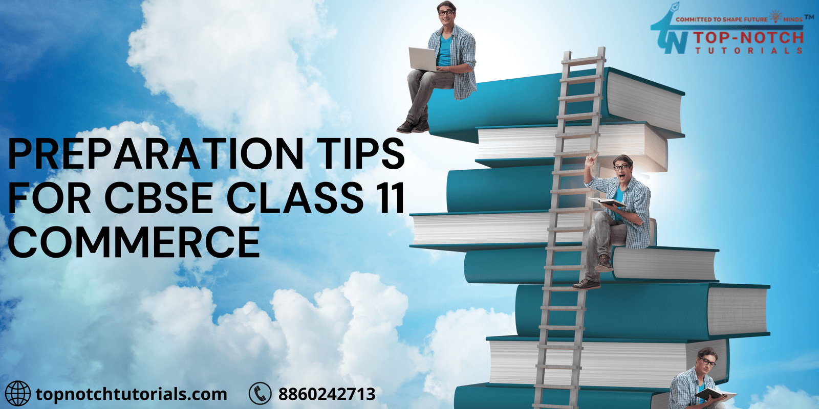 Preparation Tips for CBSE Class 11 Commerce - Topnochtutorials