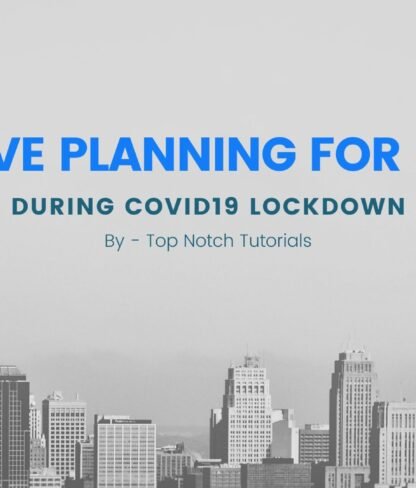 Effective planning for studies during COVID 19 lockdown - Topnochtutorials