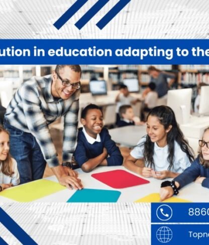 How is evolution in education adapting to the changing world