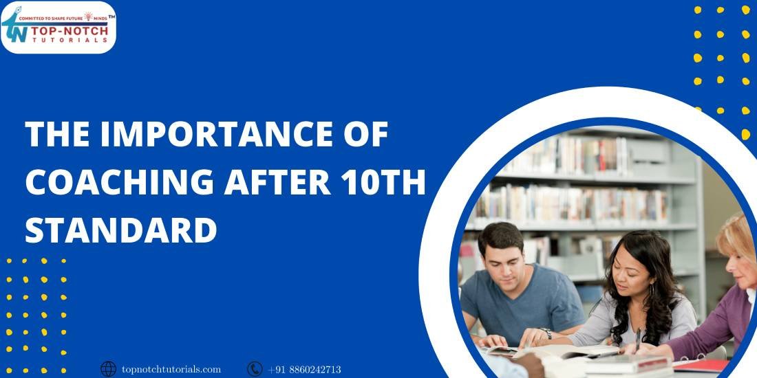 The Importance of Coaching After 10th Standard