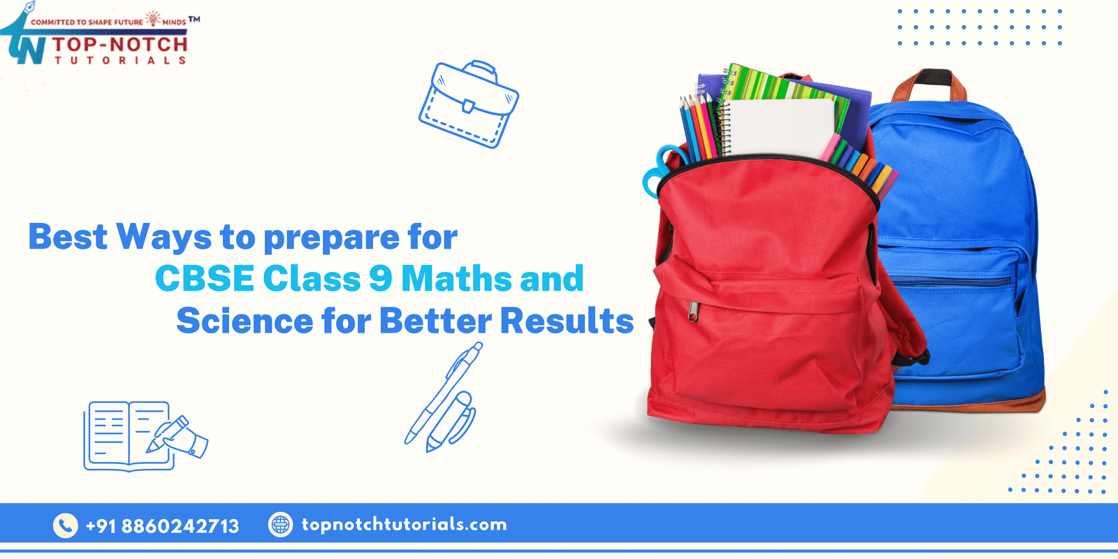 Best Ways to Prepare for CBSE Class 9 Maths and Science for Better Results - Topnochtutorials