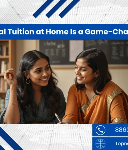 Why Personal Tuition at Home Is a Game-Changer in 2025