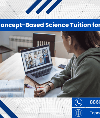 Benefits of Concept-Based Science Tuition