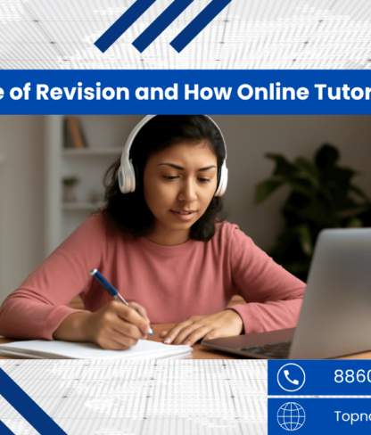The Importance of Revision and How Online Tutors Make it Easier