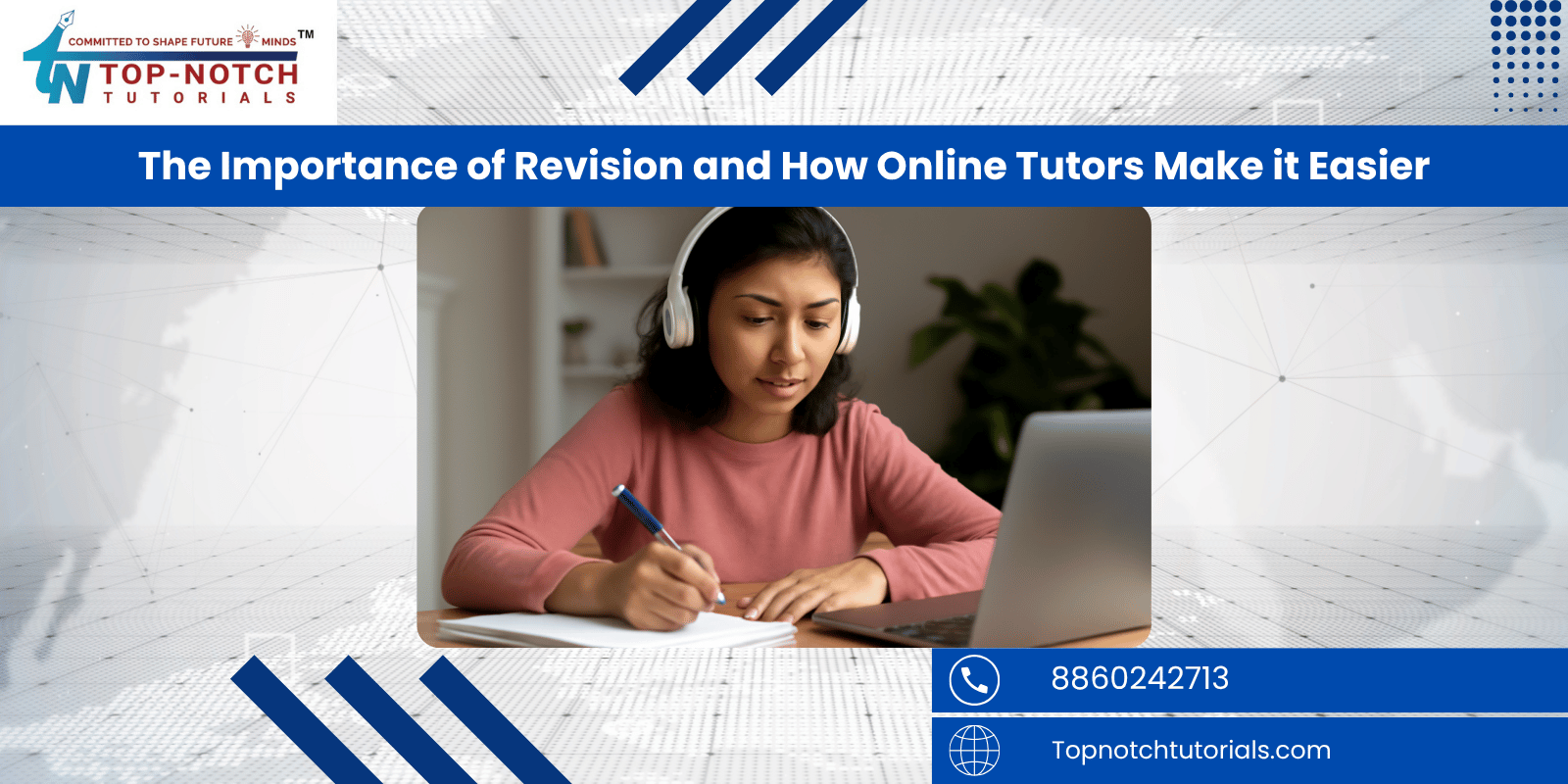 The Importance of Revision and How Online Tutors Make it Easier