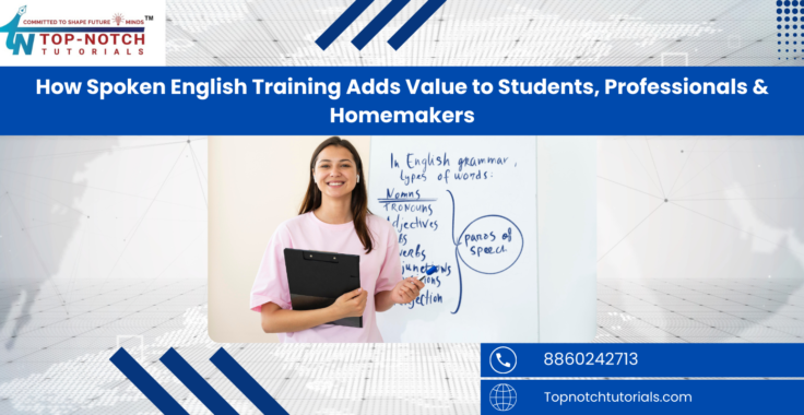 How Spoken English Training Adds Value to Students, Professionals & Homemakers