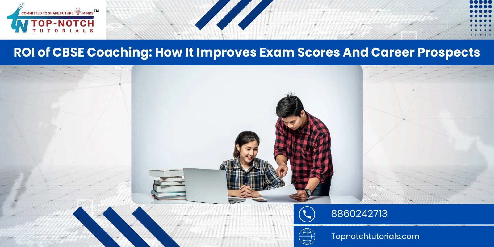 ROI of CBSE Coaching: How It Improves Exam Scores and Career Prospects