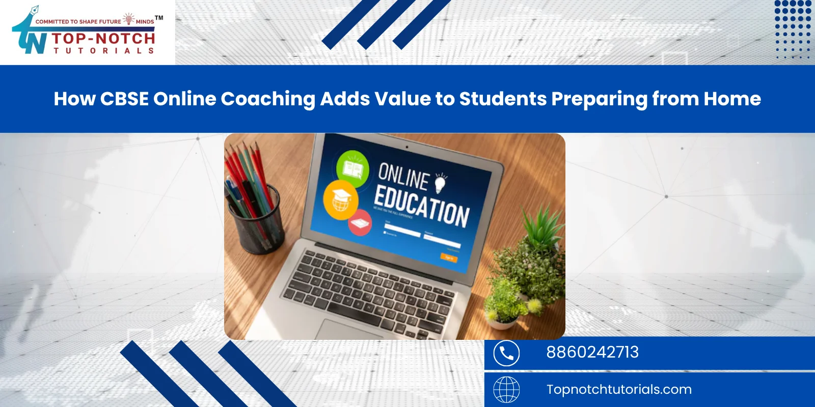 How CBSE Online Coaching Adds Value to Students Preparing from Home