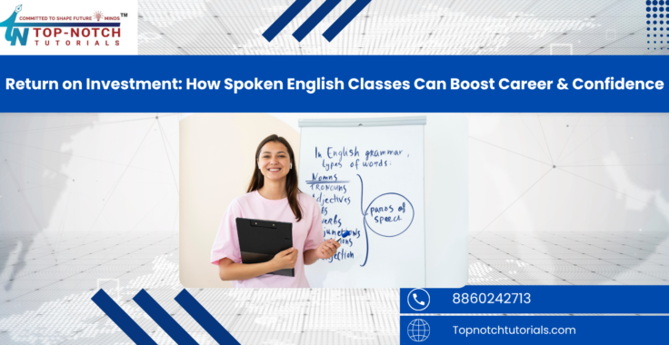 Return on Investment: How Spoken English Classes Can Boost Career & Confidence