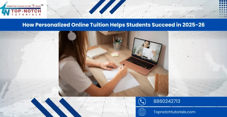 How Personalized Online Tuition Helps Students Succeed in 2025-26
