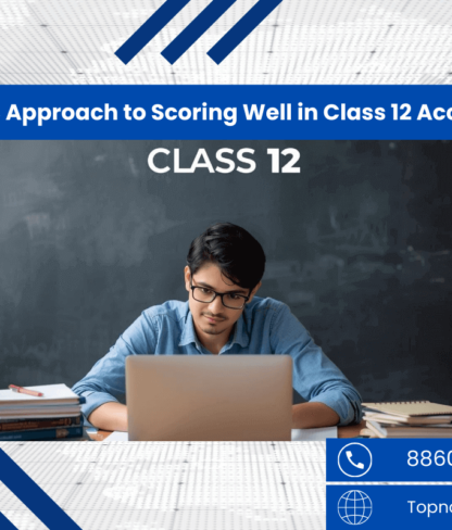 A Realistic Approach to Scoring Well in Class 12 Accountancy