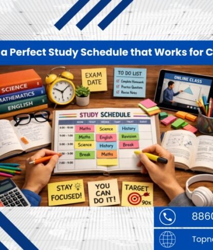 How to Create a Perfect Study Schedule that Works for CBSE Students