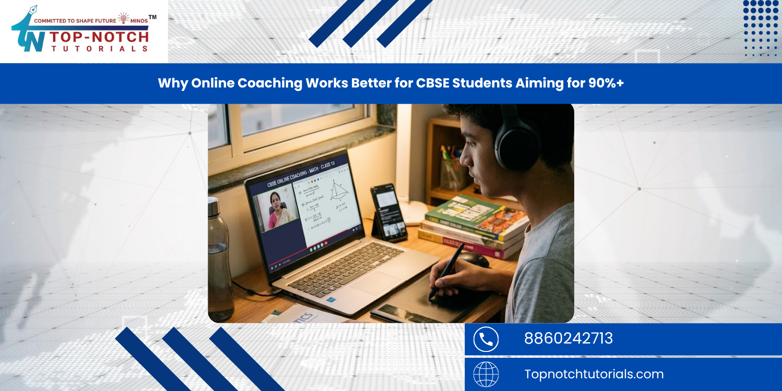 Why Online Coaching Works Better for CBSE Students Aiming for 90%+