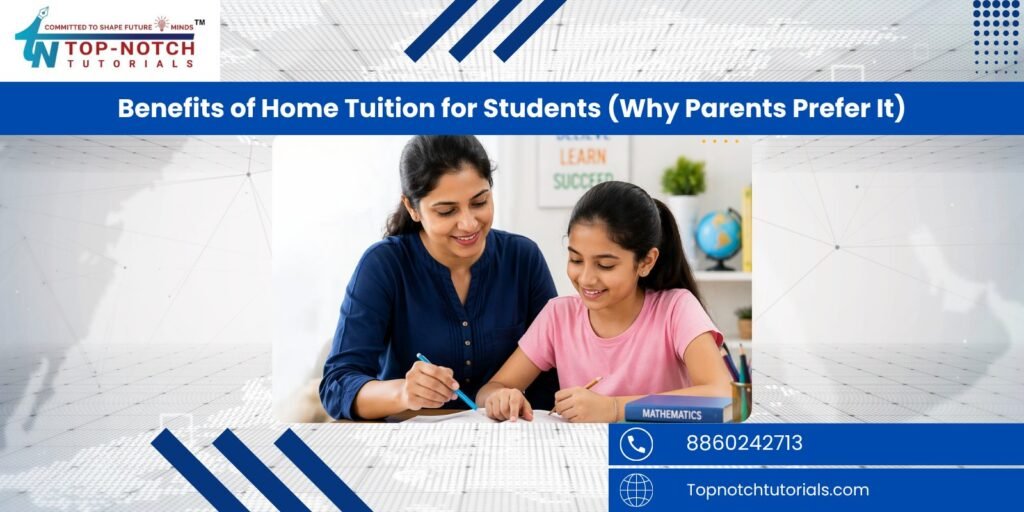 Tuition Study Benefits of Home Tuition for Students | Best Home Tuition in Dwarka