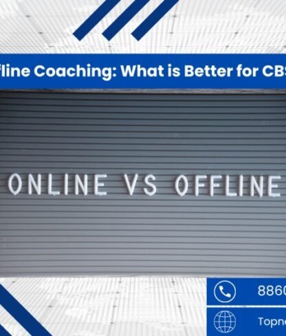 Online vs Offline Coaching: What is Better for CBSE Students?
