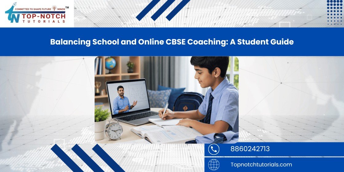 Balancing School and Online CBSE Coaching A Student Guide