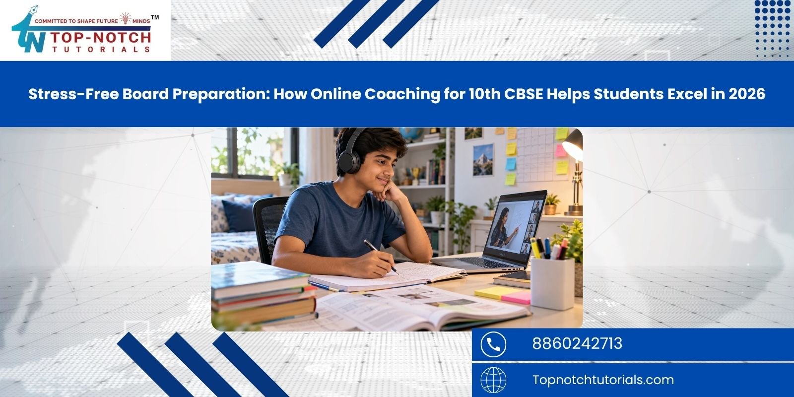 Stress-Free Board Preparation How Online Coaching for 10th CBSE Helps Students Excel in 2026